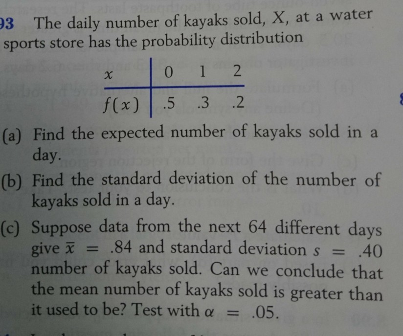 Solved 3 The daily number of kayaks sold, X, at a water | Chegg.com