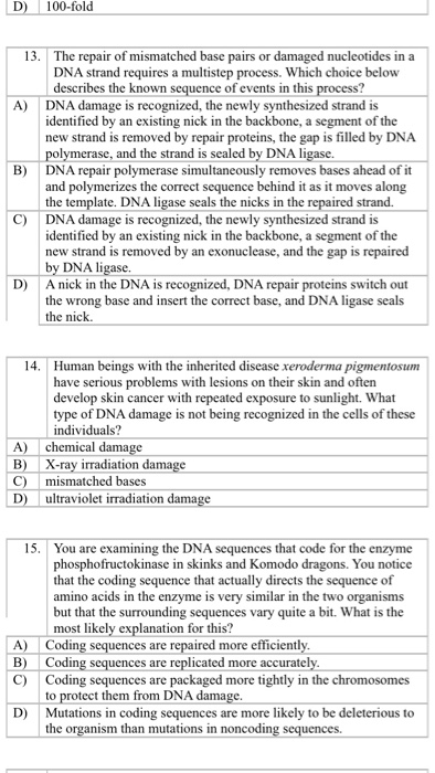 Solved The Repair Of Mismatched Base Pairs Or Damaged 