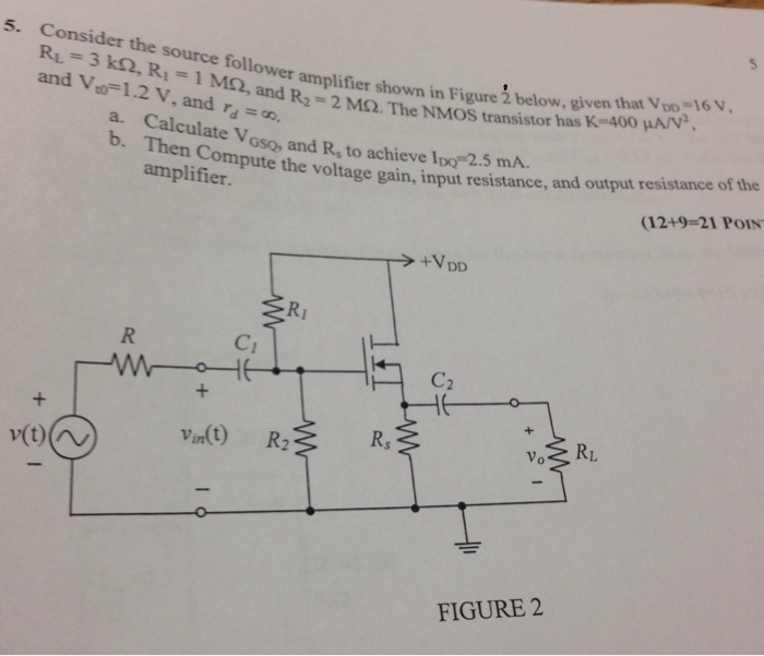 Solved Consider the source follower amplifier shown in | Chegg.com