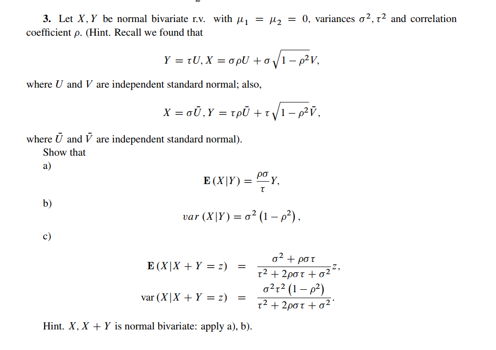 Solved 3. Let X. Y be normal bivariate r.V. with 11 = μ2-0, | Chegg.com