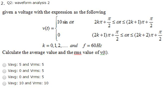 Solved Waveform analysis 2 given a voltage with the | Chegg.com