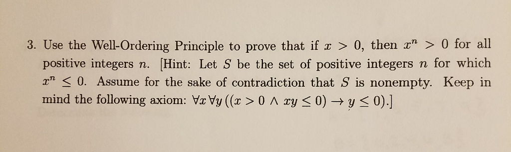 Solved Use The Well Ordering Principle To Prove That If X > | Chegg.com