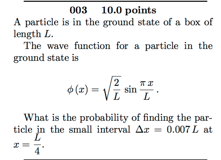 Solved A particle is in the ground state of a box of length | Chegg.com