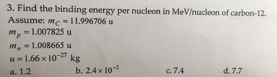 Solved Find the binding energy per nucleon in MeV/nucleon of | Chegg.com