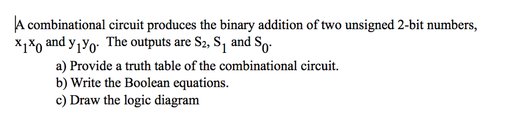 solved-a-combinational-circuit-produces-the-binary-addition-chegg