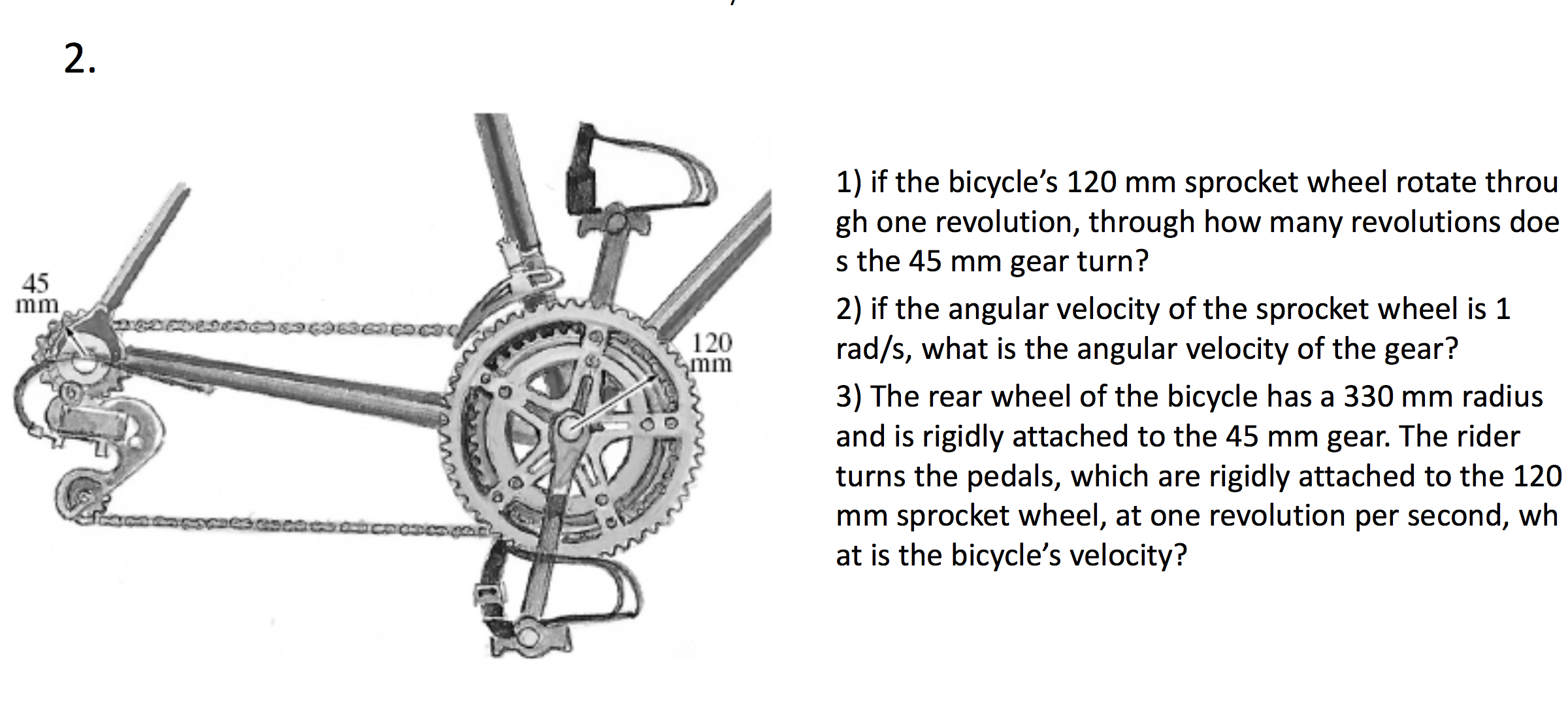 Solved if the bicycle's 120 mm sprocket wheel rotate through