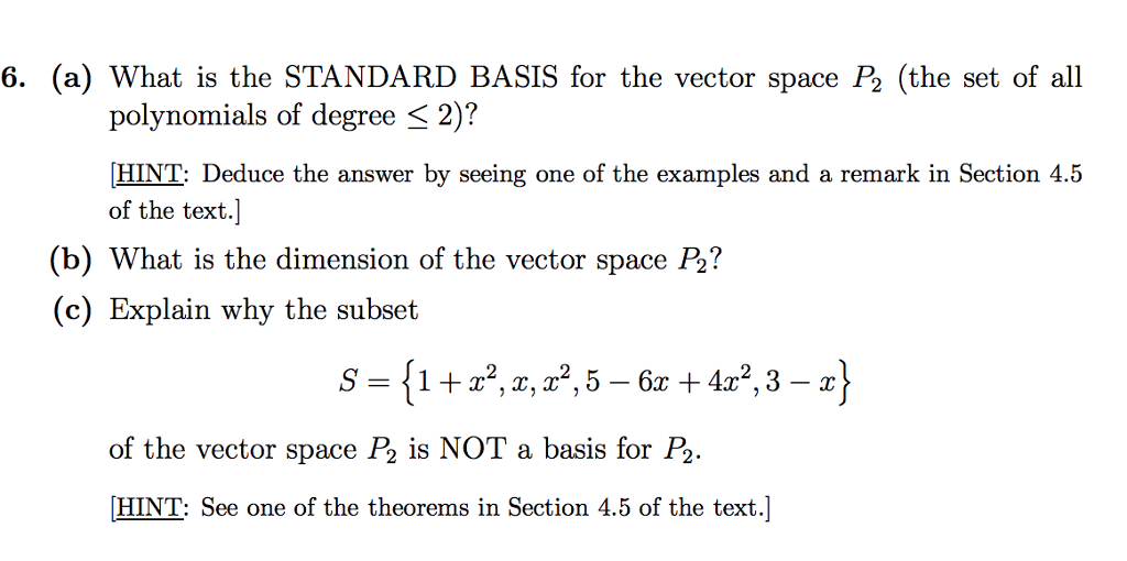 Solved 6. (a) What is the STANDARD BASIS for the vector