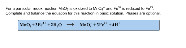 Solved For a particular redox reaction MnO_2 is oxidized to | Chegg.com