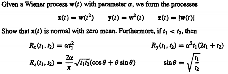 Given a Wiener process w(t) with parameter α, we form | Chegg.com