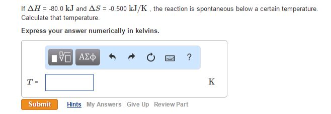Solved If Delta H = -80.0 kJ and Delta S = -0.500 kJ/K, the | Chegg.com