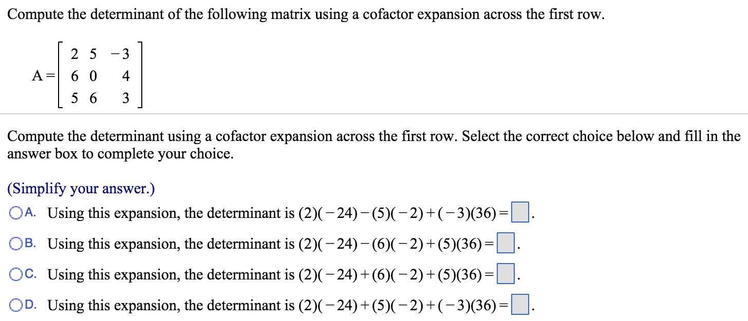 Solved Compute the determinant of the following matrix using