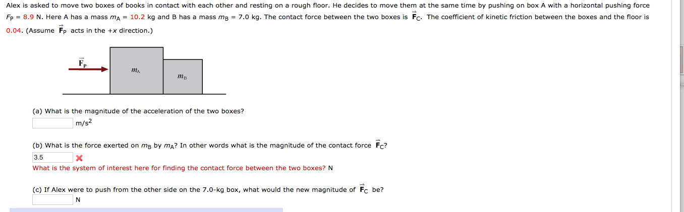 Solved Alex Is Asked To Move Two Boxes Of Books In Contact Chegg