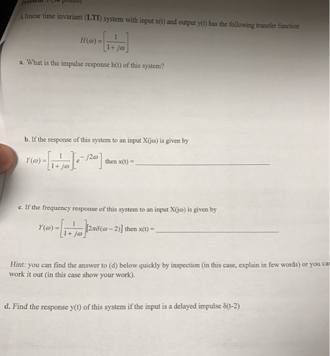Solved A linear time invariant (LTI) system with input x(t) | Chegg.com