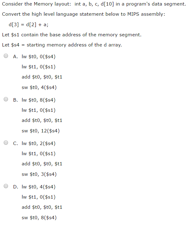 Solved Consider the Memory layout: int a, b, c, d[10] in a | Chegg.com