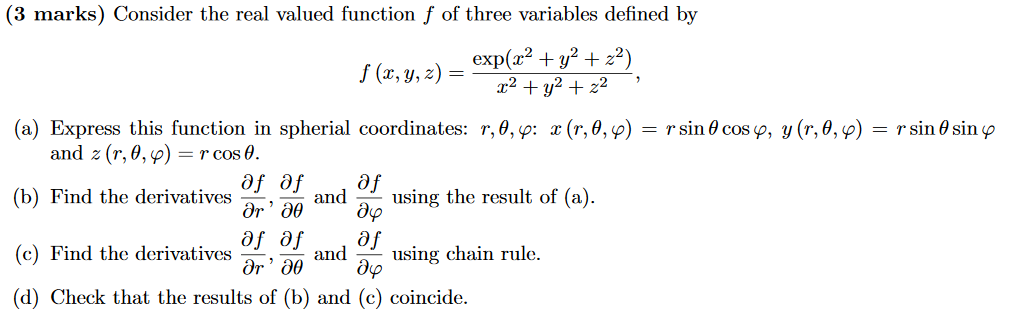 Solved (3 marks) Consider the real valued function f of | Chegg.com