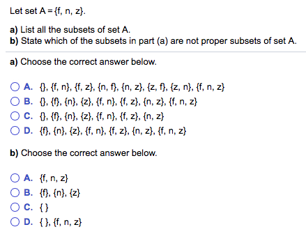 Solved Let set A = {f, n, z}. a) List all the subsets of | Chegg.com