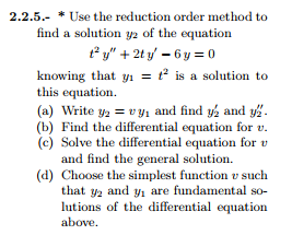 Solved 2.2.5.- *Use the reduction order method to find a | Chegg.com