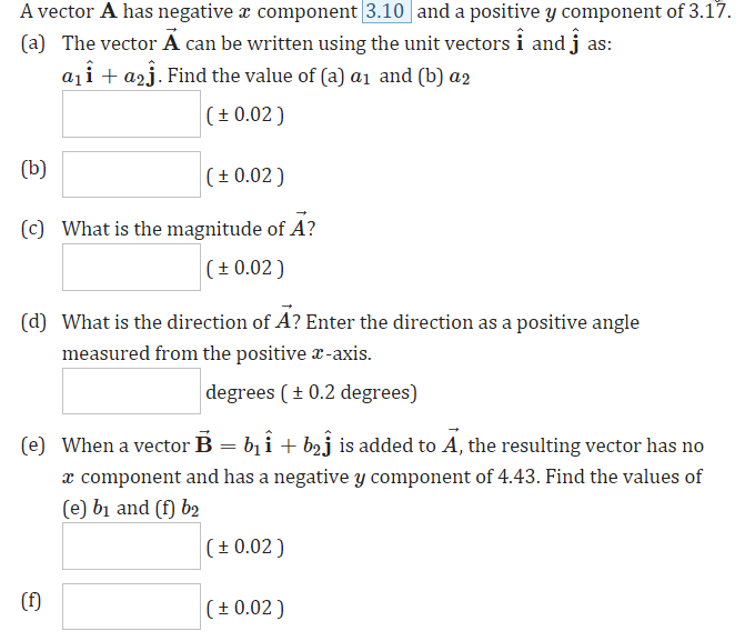Solved A vector A has negative x component3.10 and a | Chegg.com