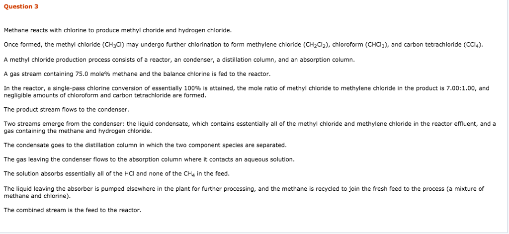 Question 3 Methane reacts with chlorine to produce | Chegg.com