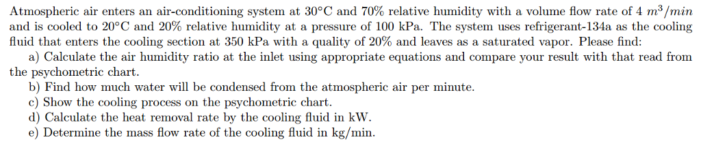 Solved Atmospheric air enters an air-conditioning system at | Chegg.com