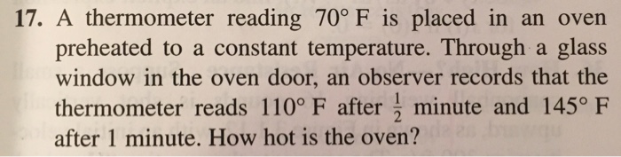 Solved 17. A thermometer reading 70 Degree F is placed in an | Chegg.com
