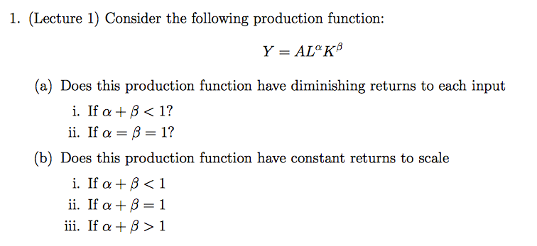 Solved Consider the following production function: Y = | Chegg.com