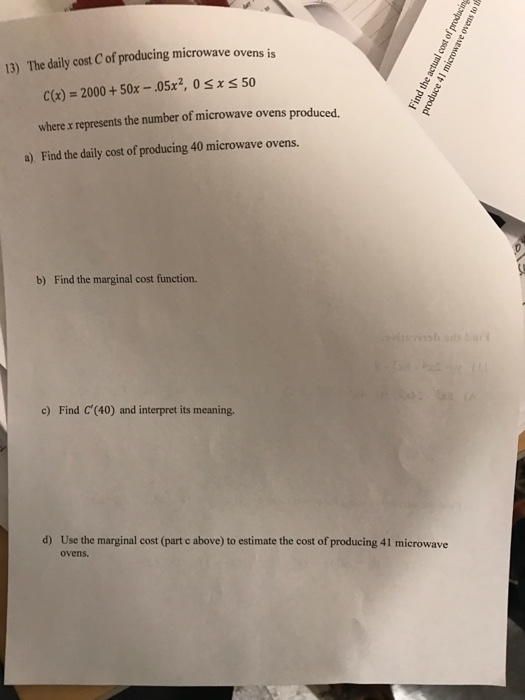 Solved 13) The daily cost Cof producing microwave ovens is c
