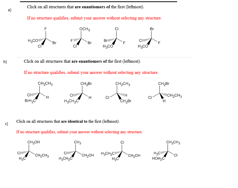 Solved Click on all structures that are enantiomers of the