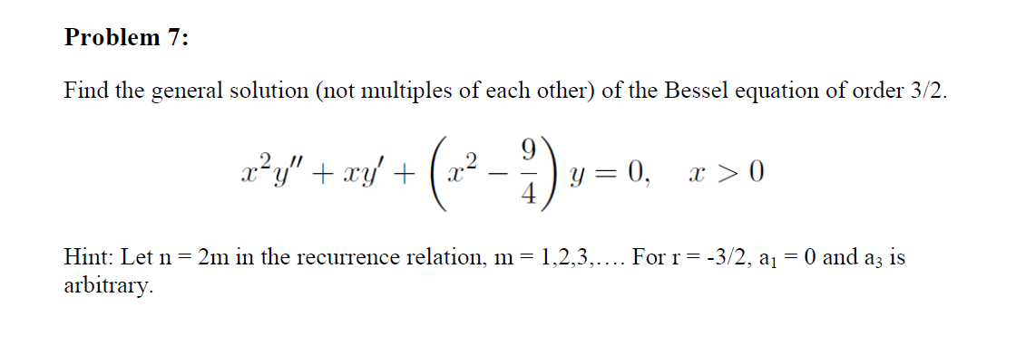 Solved Problem 7: Find the general solution (not multiples | Chegg.com