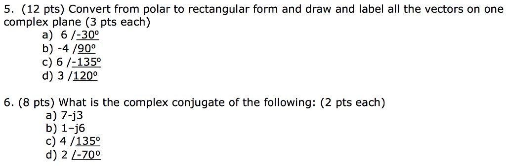 Vector To Rectangular Form Solved 5. (12 pts) Convert from polar to rectangular form | Chegg.com