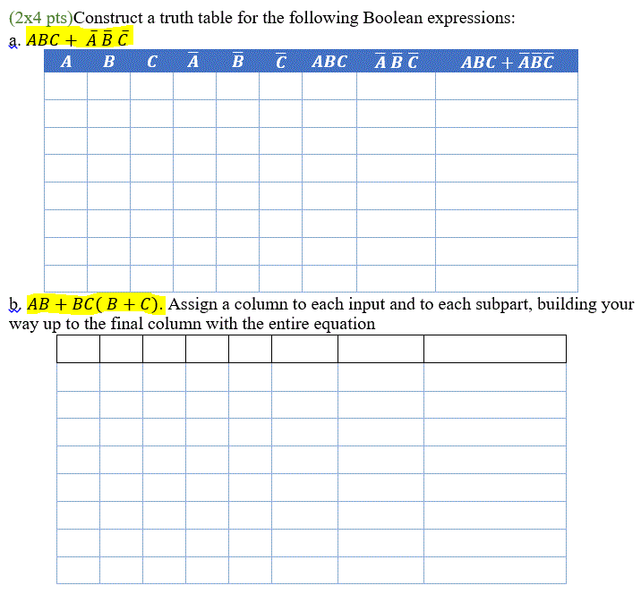 Solved (2x4 pts) Construct a truth table for the following | Chegg.com