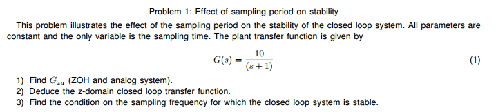 Solved Effect of sampling period on stability This problem | Chegg.com