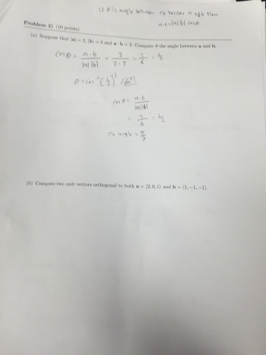 Solved Suppose That |a| = 2, |b| = 3 And A Middot B = 3. | Chegg.com