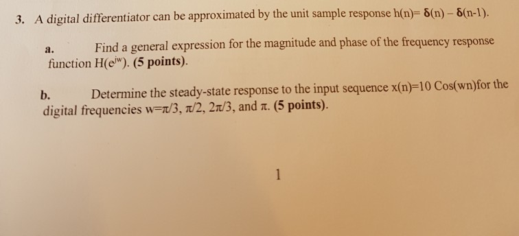 Solved 3. A digital differentiator can be approximated by | Chegg.com