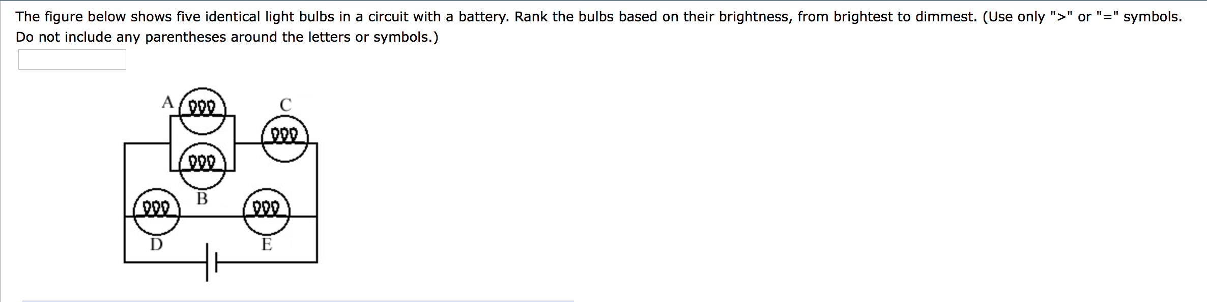 Solved The figure below shows five identical light bulbs in | Chegg.com
