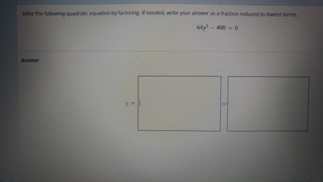 Solved Solve the following quadratic equation by factoring. | Chegg.com