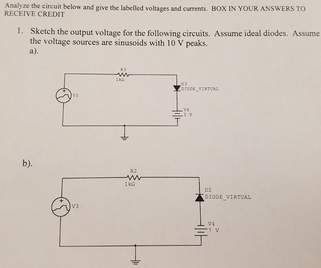 Solved Analyze The Circuit Below And Give The Labelled | Chegg.com