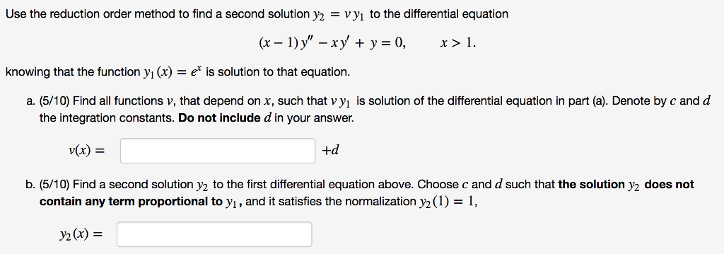 Solved Use the reduction order method to find a second | Chegg.com