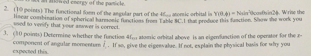 Solved nol al allowed energy of the particle. 2. (0 points) | Chegg.com