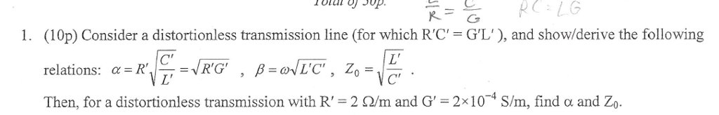 Solved Consider a distortionless transmission line (for | Chegg.com