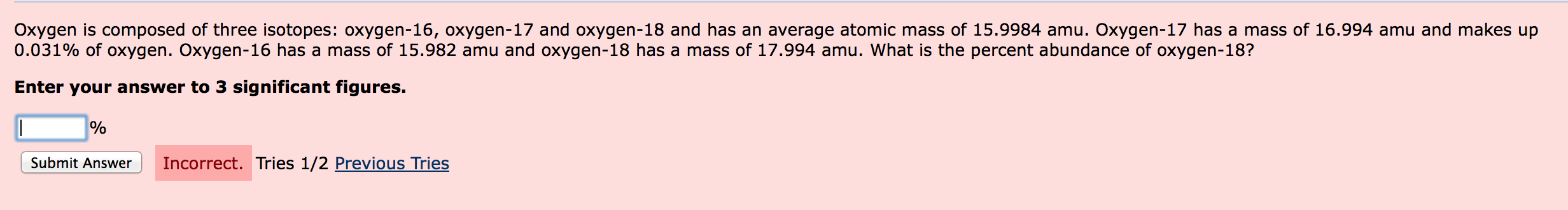 Solved Oxygen is composed of three isotopes: oxygen-16, | Chegg.com