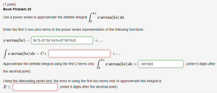 Solved Use a power series to approximate the definite | Chegg.com