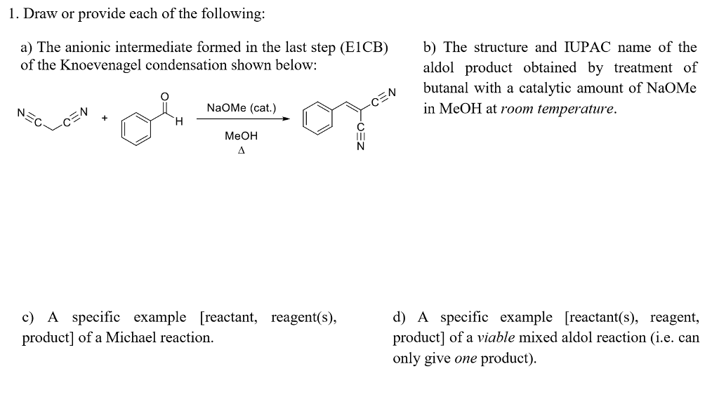 Solved Draw or provide each of the following: a) The | Chegg.com