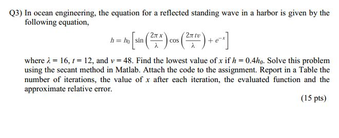 Q3) In ocean engineering, the equation for a | Chegg.com