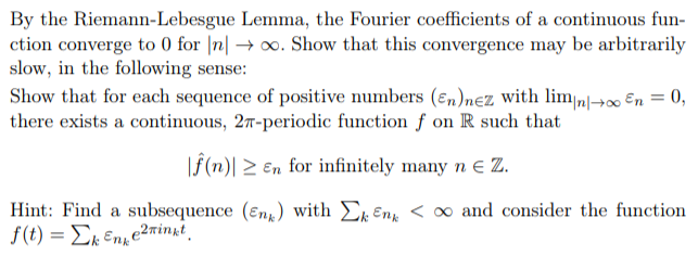 Solved By The Riemann-Lebesgue Lemma, The Fourier | Chegg.com