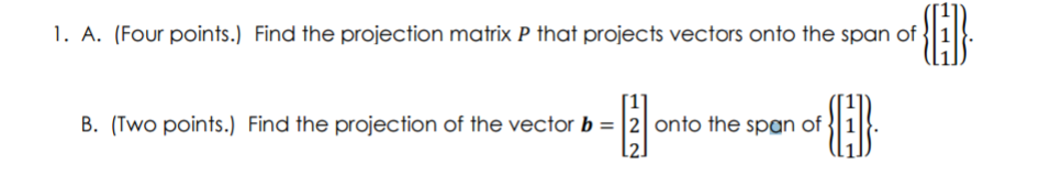 Solved Find the projection matrix P that projects vectors | Chegg.com