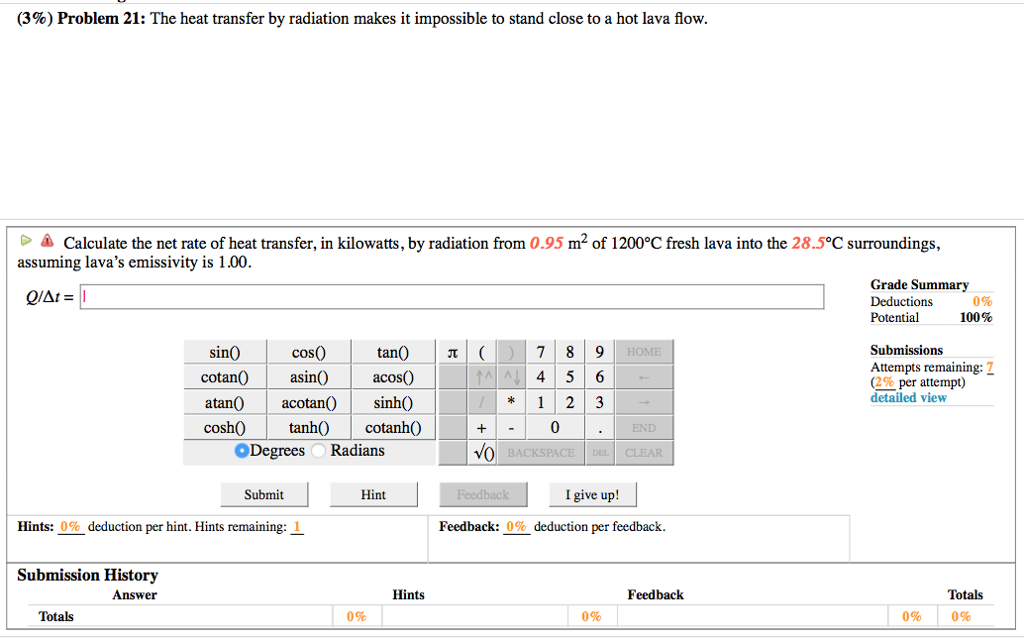 Solved (3%) Problem 21: The heat transfer by radiation makes | Chegg.com