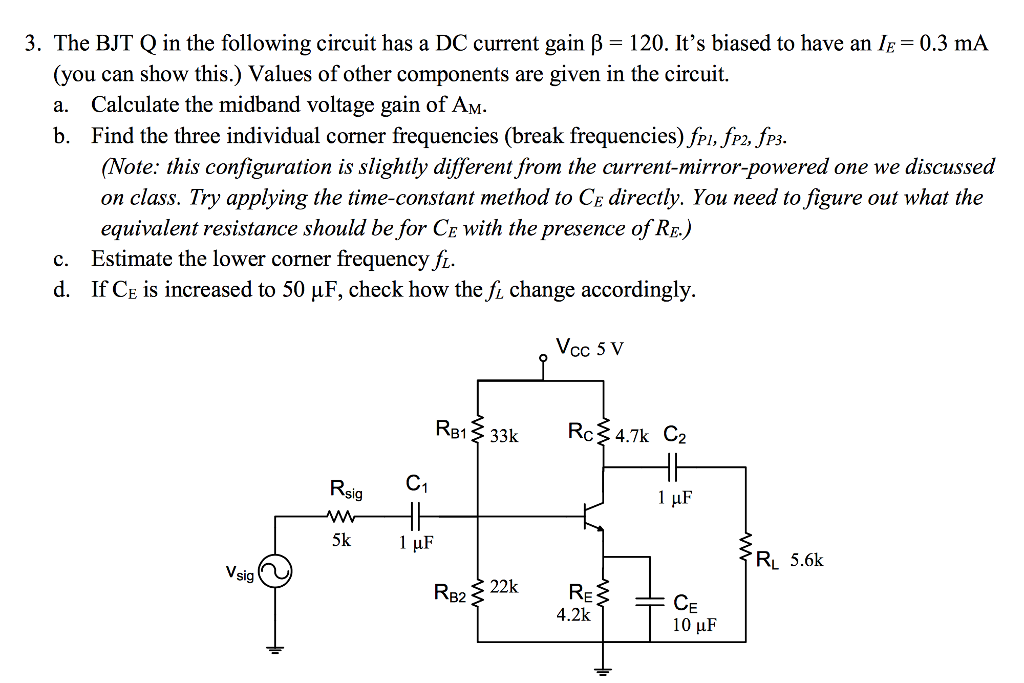 Solved 3. The BJT Q in the following circuit has a DC | Chegg.com
