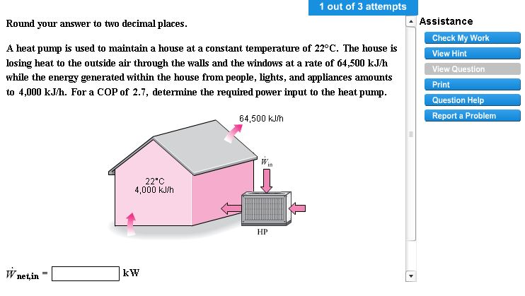 Solved A Heat Pump Is Used To Maintain A House At A | Chegg.com