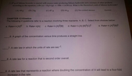 Solved The following 4 questions refer to a reaction | Chegg.com